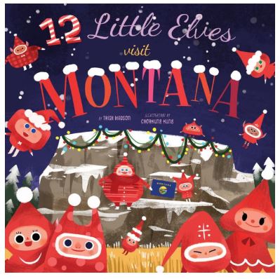 12 Little Elves Visit Montana Books Ingram Books   