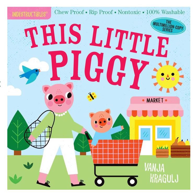 Indestructible Books - This Little Piggy Books Indestructibles Books   